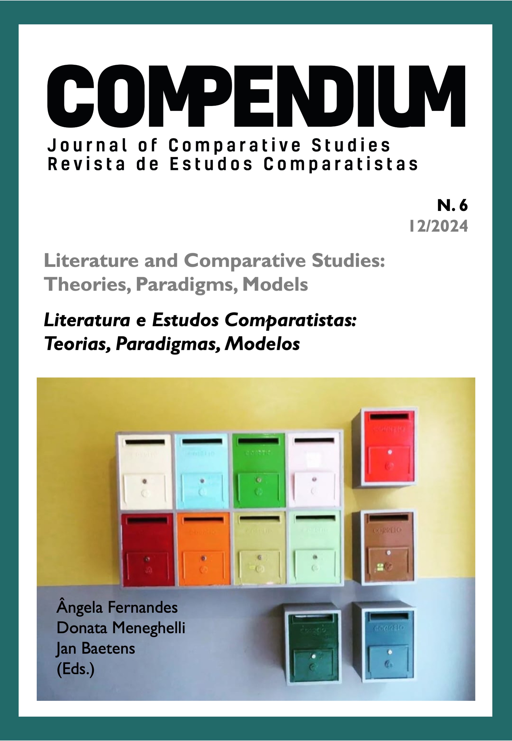 					Ver N.º 6 (2024): Literatura e Estudos Comparatistas: Teorias, Paradigmas, Modelos
				