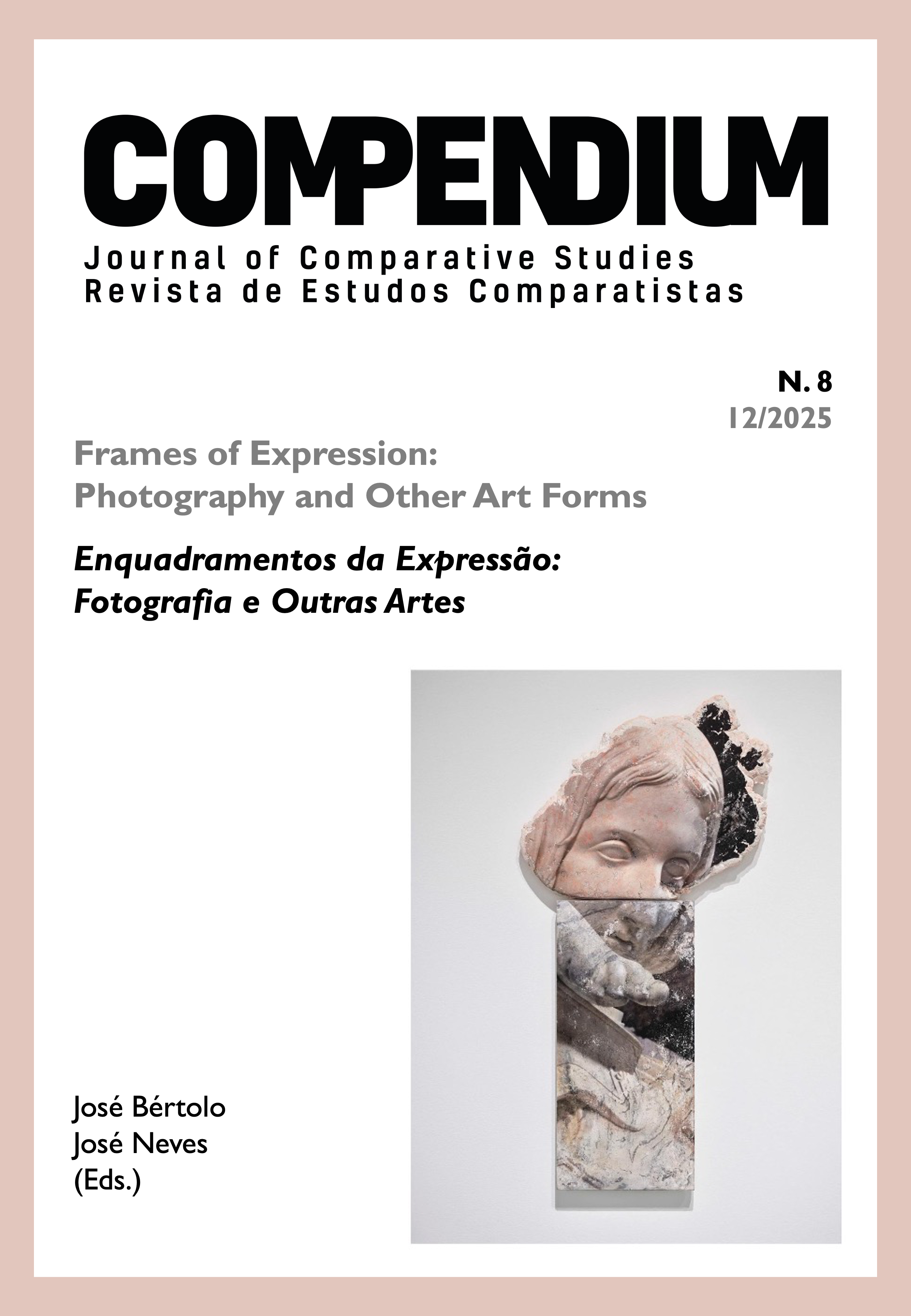 					Ver N.º 8 (2025): Enquadramentos da Expressão: Fotografia e Outras Artes
				